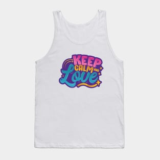 Keep Calm And Love Typography Tank Top
